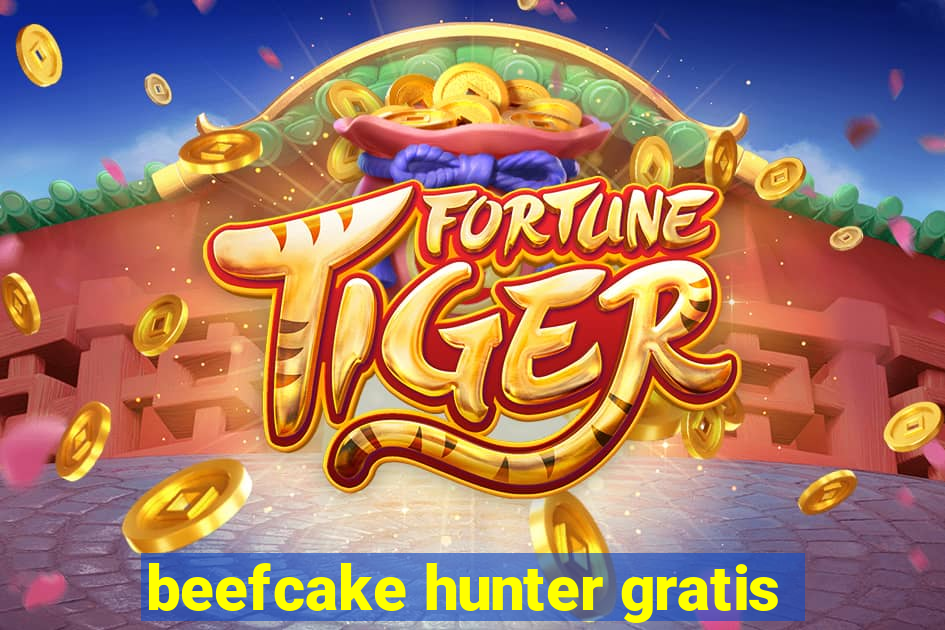 beefcake hunter gratis